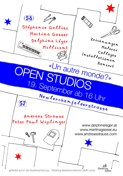 Ausstellung; Martina Gasser; Stphanie Galliez; Delphine Lger; Open Studios; Neulerchenfelderstrasse; Andreas Strauss; Peter Paul Wiplinger; Kunst